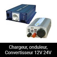 Chargeur, Onduleur, Convertiseur 12V 24V